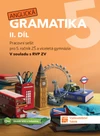 Anglická gramatika 5.ročník ZŠ - 2.díl pracovní sešit (15+1 ZDARMA)