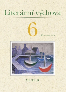 Literární výchova k čítance 6.ročník ZŠ