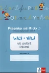 Lili a Vili 1.ročník - Písanka 5 -ve světě psaní od A do Z (GM + A-S metoda)/DOPRODEJ (15+1 ZDARMA)