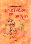 S flétničkou do školky