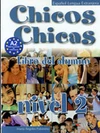 Chicos Chicas 2 - Libro del alumno (učebnice)  španělština / DOPRODEJ