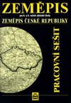 Zeměpis 8. a 9.ročník ZŠ - Zeměpis České republiky - pracovní sešit