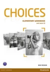 Choices Elementary - Workbook with Audio CD Pack