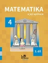 Matematika a její aplikace 4.ročník - 3.díl  MODRÁ ŘADA