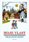 Moje vlast pro 4.ročník ZŠ - pracovní sešit