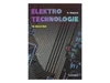 Elektrotechnologie pro školu i praxi