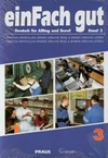 einFach gut 3 - učebnice němčiny pro SOŠ a SOU / DOPRODEJ