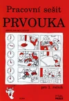 Prvouka 1.ročník ZŠ - pracovní sešit