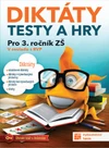 Diktáty, testy a hry 3.ročník ZŠ (15+1 ZDARMA)