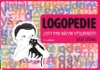 Logopedie – listy pro nácvik výslovnosti - 2.vydání