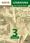 Nová literatura pro SŠ - 3.díl učebnice