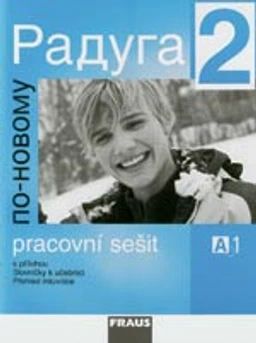 Raduga po novomu 2 (A1) - pracovní sešit (15 + 1 ZDARMA)
