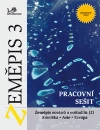 Zeměpis 3 - pracovní sešit - Zeměpis světadílů a oceánů 2