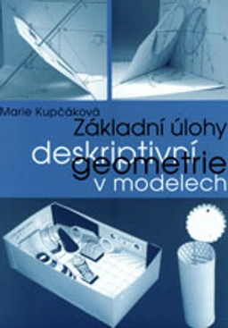 Základní úlohy deskriptivní geometrie v modelech