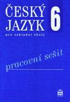Český jazyk 6.ročník pro ZŠ - pracovní sešit