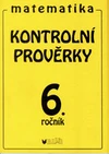 Kontrolní prověrky z matematiky pro 6.ročník ZŠ