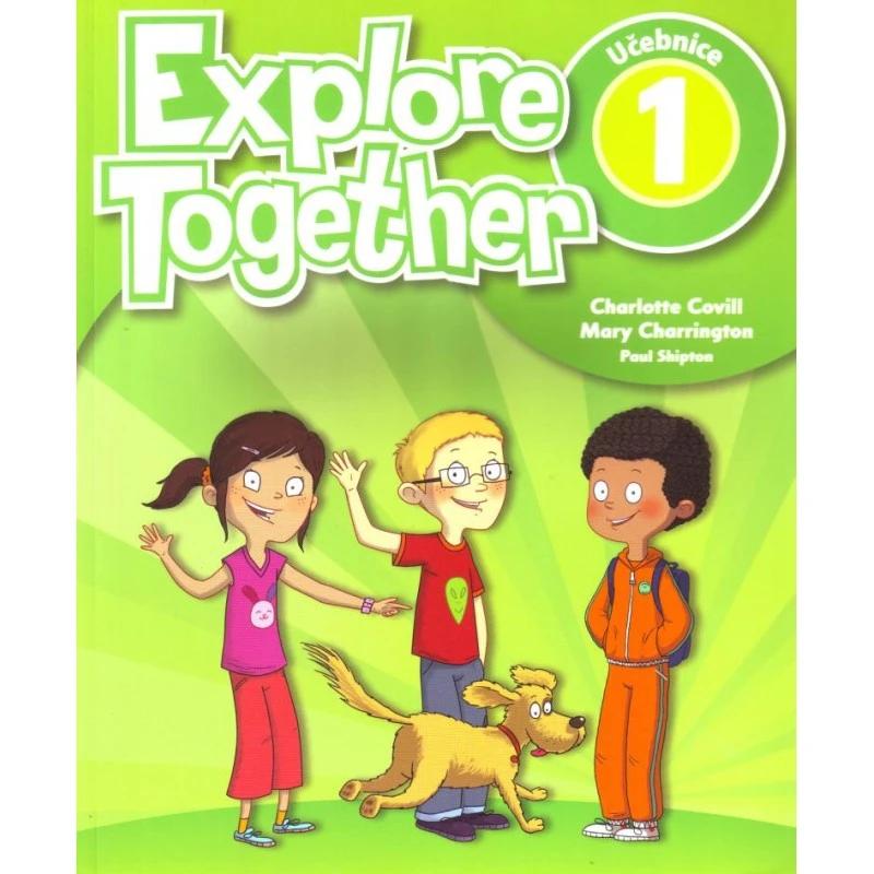 Explore Together 1 - učebnice (česká verze) | Albra s.r.o.