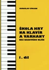 Škola hry na klavír a varhany bez basového klíče 1.díl
