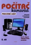 Počítač kamarád 2.díl - pracovní sešit pro 2. stupeň ZŠ praktické