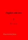 English with love 2 - kazeta   DOPRODEJ