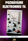 Poznáváme elektroniku IV.