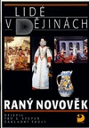Lidé v dějinách - raný novověk