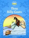 Classic Tales Second Edition Level 1 Three Billy-goats + Audio Mp3 Pack