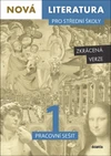 Nová literatura pro SŠ - 1. díl pracovní sešit  ( zkrácená verze )