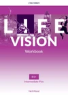 Life Vision Intermediate Plus B1+ - Workbook (international edition)