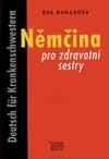Němčina pro zdravotní sestry pro SZŠ a VZŠ