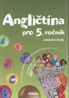 Angličtina pro 5.ročník ZŠ - učebnice