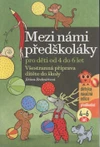 Mezi námi předškoláky pro děti od 4 do 6