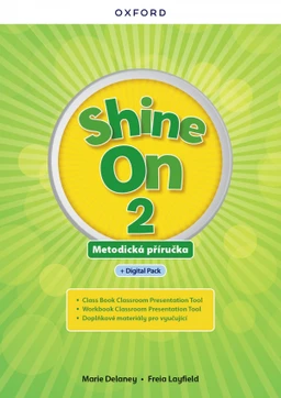 Shine On 2 - Teacher's Guide with Digital pack Czech edition