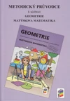 Metodický průvodce k učebnici Matýskova matematika - Geometrie 3. ročník