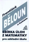 Sbírka úloh z matematiky pro základní školu