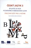 Český jazyk 3 - BFLM pes se veze - pracovní sešit pro 3.ročník