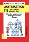 Matematika 8.ročník ZŠ - 1.díl  - Mocniny a odmocniny, Pythagorova věta, výrazy