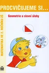 Procvičujeme si...Geometrie a slovní úlohy - Matematika ve 2. ročníku ZŠ
