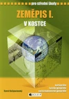 Zeměpis I. v kostce pro SŠ