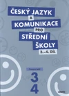 Český jazyk a komunikace pro SŠ - 3.-4.díl pracovní sešit