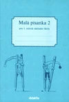 Malá písanka pro 1.ročník ZŠ - 2.díl