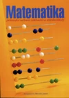 Matematika - průvodce učivem základní a střední školy/ DOPRODEJ