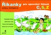 Říkanky pro upevnění hlásek C,S,Z