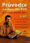 Průvodce výukou dle RVP na 1. stupni ZŠ pro 2. vzdělávací období