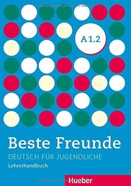 Beste Freunde 2 (A1/2) - Lehrerhandbuch - německé vydání
