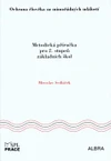 Metodická příručka - Ochrana člověka za mimořádných událostí 2.stupeň ZŠ