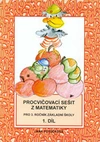 Matematika pro 3.ročník ZŠ - 1.díl procvičovací sešit