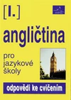 Angličtina pro jazykové školy I - odpovědi ke cvičením / DOPRODEJ