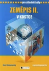 Zeměpis II. v kostce pro SŠ