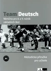 Team Deutsch 1 (A1) - metodická příručka elektronická - POUZE KE STAŽENÍ NA WWW.KLETT.CZ